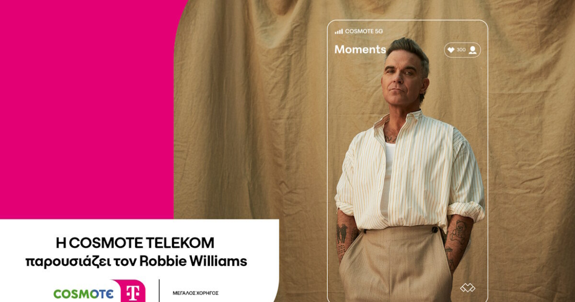 Η COSMOTE TELEKOM παρουσιάζει τον Robbie Williams στο Καλλιμάρμαρο Παναθηναϊκό Στάδιο